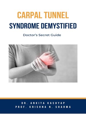 cover image of Carpal Tunnel Syndrome Demystified